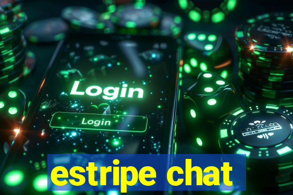 estripe chat